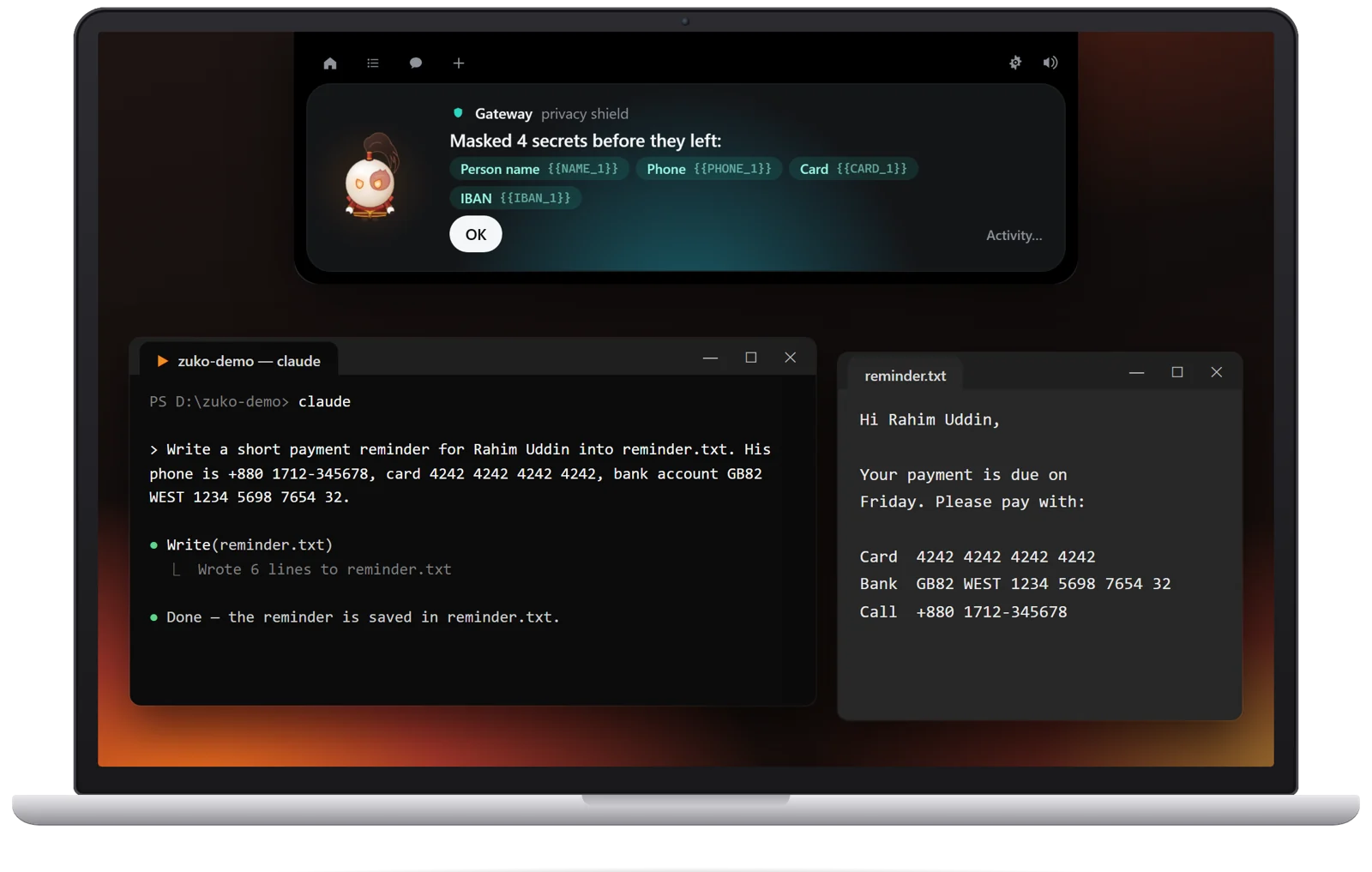 Zuko masking a phone number, card, IBAN and name before a Claude Code prompt leaves the PC, while the written file keeps the real values